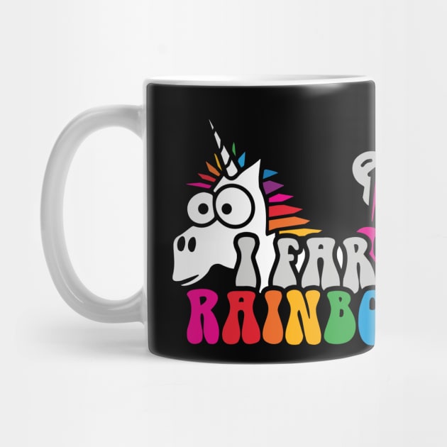 I Fart Rainbows by TrulyMadlyGeekly